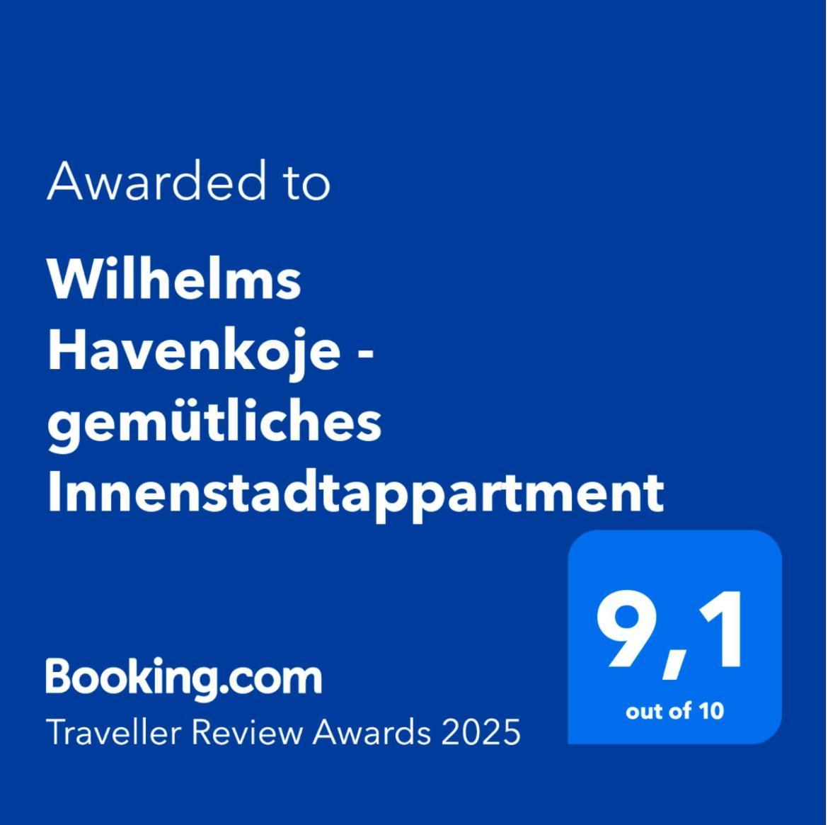 Wilhelms Havenkoje - Gemuetliches Innenstadtappartment 威廉港 外观 照片